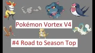 Pok&eacute;mon Vortex V4 - Road to Seasonal Top #4