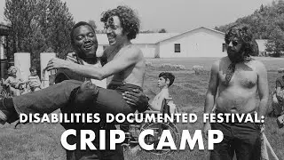 Crip Camp | Disabilities Documented Festival | Deep Dive Film School