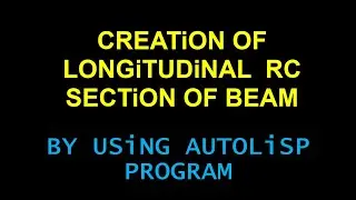 CREATiON OF LONGiTUDiNAL&nbsp; SECTiON OF BEAM