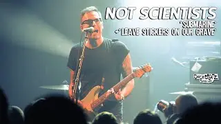 NOT SCIENTISTS [MULTICAM LIVE] - Submarine + Leave Stickers on our Grave @ Paris
