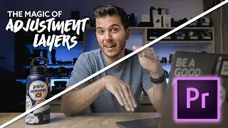 The MAGIC of ADJUSTMENT LAYERS - Adobe Premiere Pro 2020