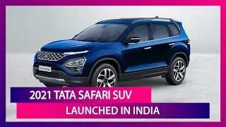 2021 Tata Safari SUV Launched in India at Rs 14.69 Lakh; Prices, Features, Bookings & Specs