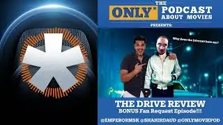 Ep 63: Drive (Bonus Fan Requested!) | The ONLY Podcast about Movies
