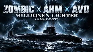 Millionen Lichter (Das Boot) - Zombic x AHM x AVO
