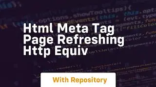 Html meta tag page refreshing http equiv