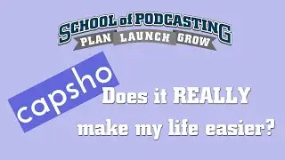 Capsho AI Tool for Podcasters is Here to Make Your Life Easier