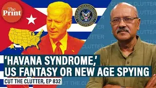 Reality or spy fiction, 'Havana syndrome' hitting US diplomats, CIA officers & families worldwide