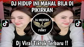 DJ HIDUP INI MAHAL BILA DI PIKIRKAN BY ADAN MIX VIRAL TIKTOK TERBARU 2025 