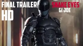 Snake Eyes - 2021 Film HD - Final Trailer