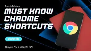 5 shortcuts every Google Chrome User Must know