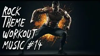 Epic Rock Workout Music #14 | Ultimate Gym Motivation Track