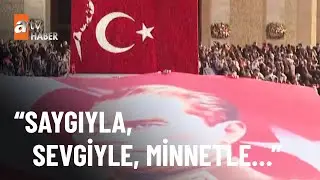 9’u 5 geçe hayat durdu  Anıtkabir’de duygu seli - atv Ana Haber 10 Kasım 2022