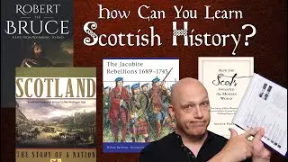 How Can You Learn Scottish History?