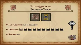 MHGU | Village 2★ - Bullfango Tango: Slay 10 Bullfango [Guild Style - Hammer - Solo]
