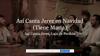 Asi canta Jerez , Luis De Perikin - Tiene Mar&iacute;a  (Lyrics)