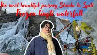 Back to Spiti valley || frozen Lingti waterfall || pin valley || #spitivalley #himachal #tibet 
