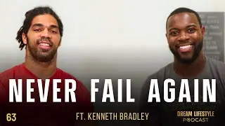 3 Actionable Steps to Achieve Your Goals  ft. Kenneth Bradley | EP63