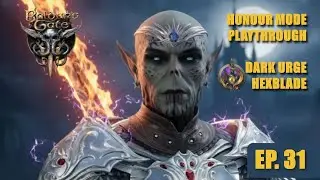 Baldur's Gate 3 Honour Mode Playthrough | Dark Urge Hexblade (Pt. 31) | Dragon Prep