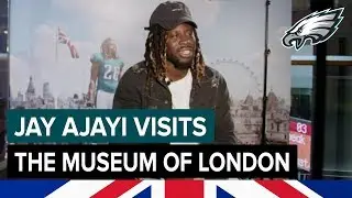 Jay Ajayi Visits His Exhibit In The Museum Of London | Philadelphia Eagles