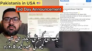 Differences on Eid Day Announcement within Pakistani Community - Multiple Eids in One Small City
