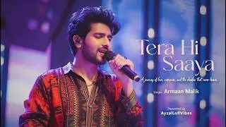 💖 Tera Hi Saaya - The Future of Love Songs (Armaan Malik AI Vibe) | New Hindi Love Song 2026