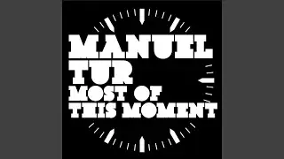 Most Of This Moment (MT's Dub Mix)