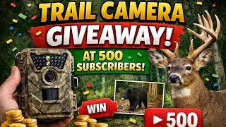 Subscribe to Win a Trail Camera! 500 Subscriber Giveaway