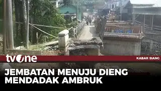 Jembatan di Ndawuhan Banjarnegara Putus, Warga Harus Memutar 30 Kilometer Menuju Dieng | tvOne