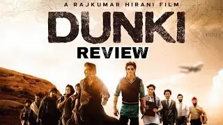 Dunki movie Review | Mollick Vlogs