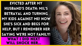 Deceptive MIL Heartless Betrayal After My Husband's Passing: Evicted and Estranged from My Own Kids.