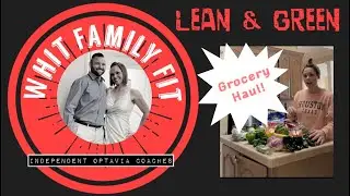 Lean & Green Grocery Haul // Optavia 5&1 Program