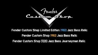 Fender Custom Shop Limited Edition 1960 Jazz Bass vs 1962 Jazz Bass vs 1968 Jazz Bass Journeyman