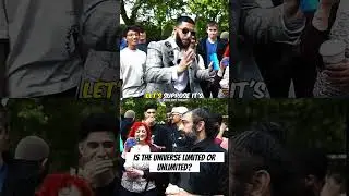 Is the universe limited or unlimited? #universe #alidawah #speakerscorner #islam #debate