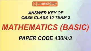 Answer Key of CBSE TERM -2 Maths (Basic) 05/05/2022 Paper Code 430/4/3