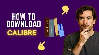 How to Download Calibre (Ebook Manager | Free Software)