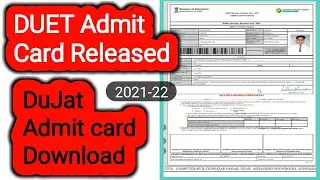 DUET Admit card release  2021 (DuJat) How to download complete process
