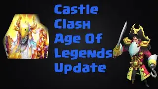Castle Clash: Age Of Legends Update Review