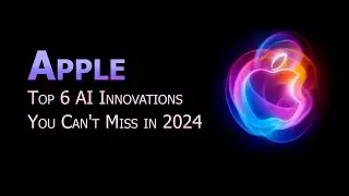 Quick Overview: Apple&rsquo;s 2024 AI Upgrades You Should Know