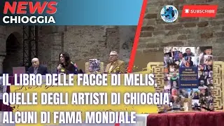 IL FACEBOOK DI MELIS, IL LIBRO DELLE FACCE  DEGLI ARTISTI DI CHIOGGIA, ALCUNI DI FAMA MONDIALE