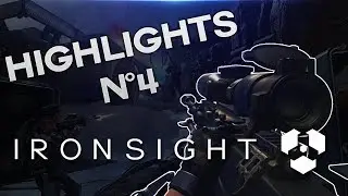 Human - IronSight Highlights #4 - SirAzurix