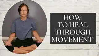 Healing Through Movement | The Intuitive Movement