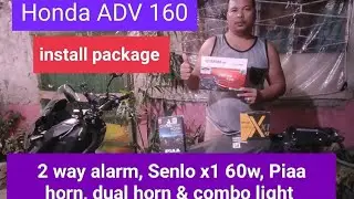 Honda adv 160 install package 2 way alarm, senlo x1 60w & Piaa horn original with combo light. 