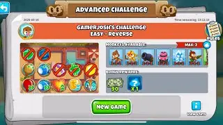 BTD6 ADVANCED CHALLENGE GAMERJOSH'S CHALLENGE EASY - REVERSE March 16, 2025