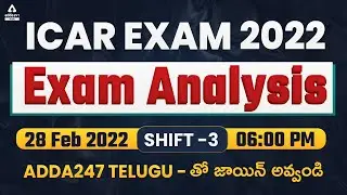 ICAR Exam 2022 | Exam Analysis | Question Paper Discussion | 28 February | Shift #3