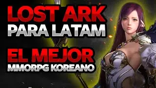 LOST ARK llega a LATINOAMERICA | El mejor MMORPG F2P Koreano &iquest;Es P2W?