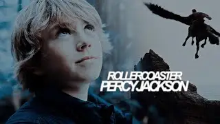 ROLLERCOASTER | percy jackson