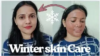 Winter Skin Care Routine 🌟 Skincare Routine For Normal/Combination Skin Type ✌🏻 Anjali Singh 
