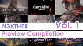 N3XTHER Preview Compilation Vol. 1