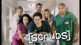 [SCRUBS] Then And Now 2020