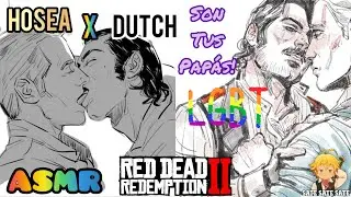 &ldquo;DUSEA&rdquo; ASMR (Dutch X Hosea) Son tus Padres! [RDR2]